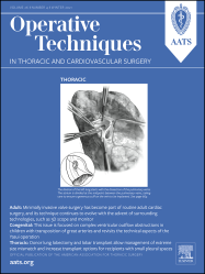 Operative Techniques in Thoracic & Cardiovascular Surgery