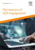 The New Era of HCP Engagement